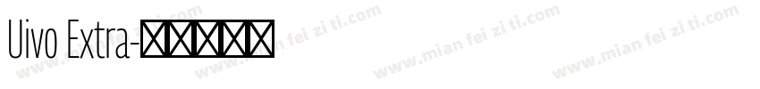 Uivo Extra字体转换